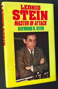 Leonid Stein: Master of Attack by Raymond D. Keene - First Edition - 1976 - from Appledore Books, ABAA (SKU: 14404)