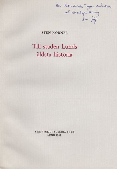 Till staden Lunds äldsta historia. Särtryck ur…