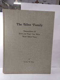 cover of The Allen Family: Descendants of John and Amy Cox Allen with Allied Lines