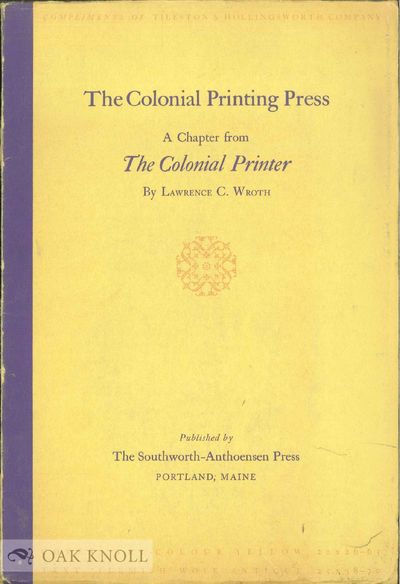 COLONIAL PRINTING PRESS, A CHAPTER FROM THE COLONIAL PRINTER