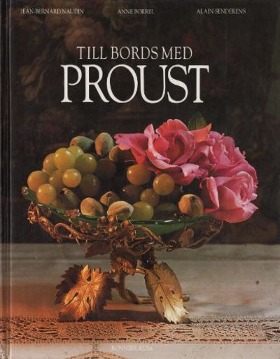 TILL BORDS MED PROUST.