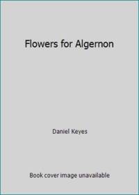 Flowers for Algernon