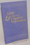 AIDS & the Impact of Cognitive Impairment a treatment guide for mental health providers