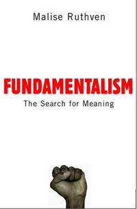Fundamentalism : The Search For Meaning: The Search For Meaning
