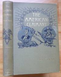 THE AMERICAN CLAIMANT by Twain, Mark - 1892