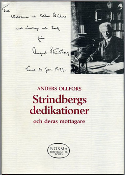 Strindbergs dedikationer och deras mottagare.