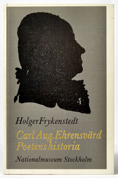 Poetens historia. Carl August Ehrensvärd och…