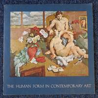 The Human Form in Contemporary Art: Paintings By Rosemarie Beck, Sculpture By Richard A. Miller by Rosemarie & Richard A. Miller Beck - Paperback - 1971 - from Black River Books (SKU: 030534)