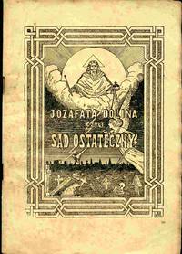 Jozafata Dolina: Czyli Sad Ostateczny. by Gondek, X. Feliks - [1861]