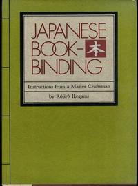Japanese Bookbinding: Instructions From A Master Craftsman