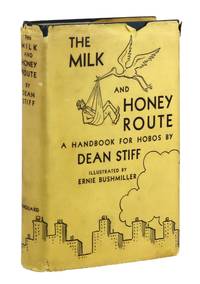 The Milk and Honey Route: A Handbook for Hobos