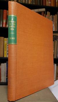 A voyage to the South Sea undertaken by command of His Majesty for the  purpose of conveying the bread-fruit tree to the West Indies in His  Majesty&#039;s ship the Bounty commanded by Lieutenant William Bligh.... by Bligh, William - 1969