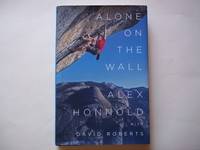 image of Alone on the Wall: Alex Honnold and the Ultimate Limits of Adventure