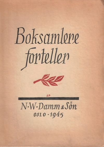 Boksamlere forteller. En antologi. Redigert av ...