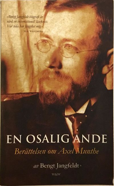Bengt Jangfeldt: En osalig ande. Berättelsen om…