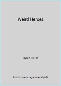 Weird Heroes