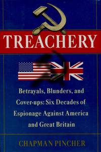 image of Treachery, Betrays, Blunders, and Cover-ups: Six Decades of Espionage Against America and Great Britain