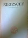 Nietzsche Gedichte. Feldauswahl. Auswahl und Nachwort von Kläre Buchmann.
