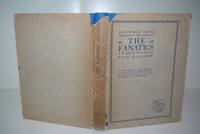 The Fanatics A Comedy In Three Acts by Miles Malleson - First Edition - 1924 - from Hibernia Books (SKU: 004342)