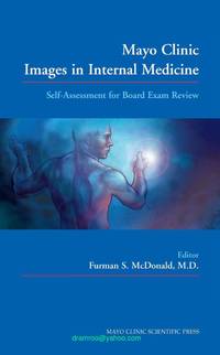 Mayo Clinic Images in Internal Medicine Self-Assessment for Board Exam Review.
