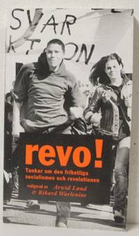 Revo! Tankar om den frihetliga socialismen och…