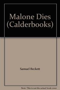cover of Malone Dies (Calderbooks S.)
