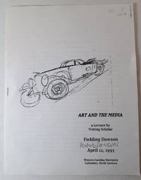 Art and the Media by Fielding Dawson - Paperback - Signed First Edition - 1993 - from Books Again, Inc. (SKU: 831)