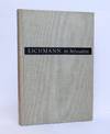 EICHMANN IN JERUSALEM: A REPORT ON THE BANALITY OF EVIL