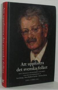 Att uppfostra det svenska folket. Knut Wicksells…