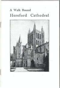 A Walk Round Hereford Cathedral