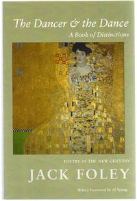 The Dancer and the Dance: A Book of Distractions (Poetry in the New Centry [sic])