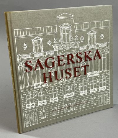 Sagerska huset. [Utg. av] Byggförlaget.