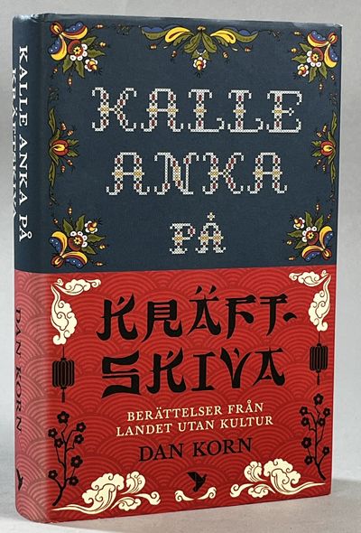 Kalle Anka på kräftskiva. Berättelser från landet…