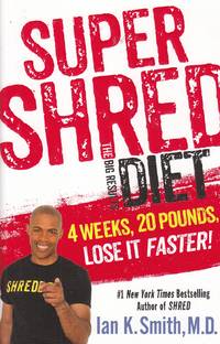 image of Super Shred The Big Results Diet: 4 Weeks, 20 Pounds, Lose it Faster!