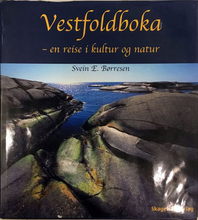 Vestfoldboka - en reise i kultur og natur