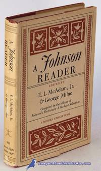 A Johnson Reader   (stated First Modern Library Edition, ML #363.1) by JOHNSON, Dr. Samuel (author); McADAM Jr., E. L.; MILNE, George (editors) - 1966