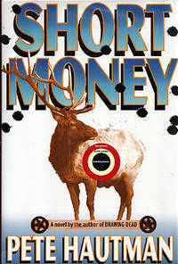 Short Money by Hautman, Pete - 1995