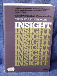 Insight A Study of Human Understanding