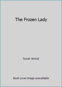 The Frozen Lady