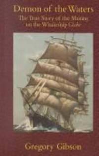 image of Demon of the Waters : The True Story of the Mutiny on the Whaleship Globe