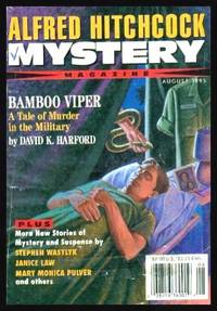 ALFRED HITCHCOCK&#039;S MYSTERY - Volume 40, number 8 - August 1995 by Jordan, Cathleen (editor) (Stephen Wasylyk; Terry Courtney; Dan Crawford; Teddy Keller; David K. Harford; Mary Monica Pulver; Janice Law; Mary Roberts Rinehart) - 1995