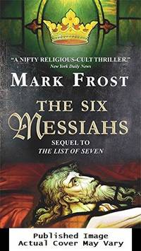 The Six Messiahs