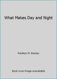 What Makes Day and Night