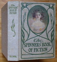 The League of the Old Men&quot; in THE SPINNERS&#039; BOOK OF FICTION by London, Jack - 1907