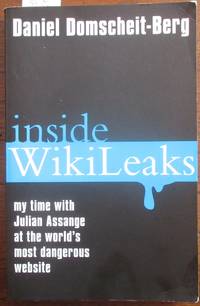 cover of Inside WikiLeaks: My Time With Julian Assange at the World's Most Dangerous Website