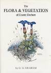 The Flora and Vegetation of County Durham