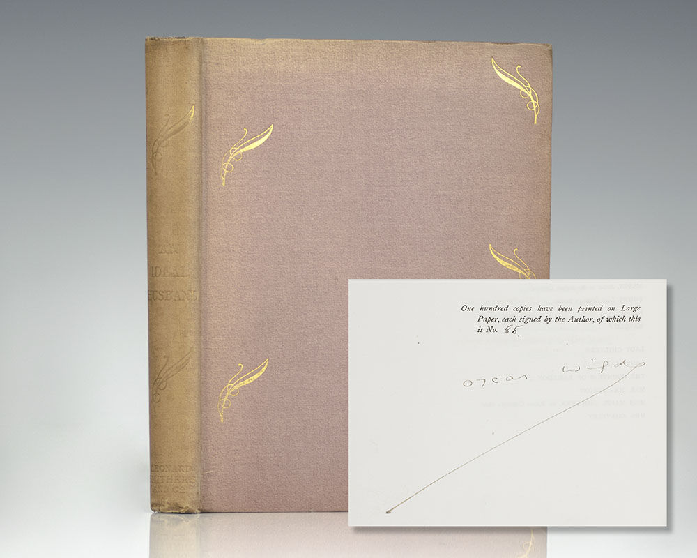 An Ideal Husband. by Oscar Wilde - Signed First Edition - 1899 - from