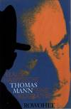 Thomas Mann. Eine Biographie.