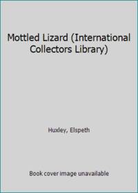 cover of Mottled Lizard (International Collectors Library)