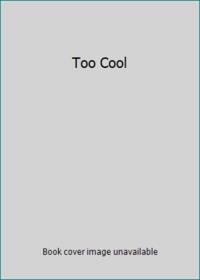 Too Cool